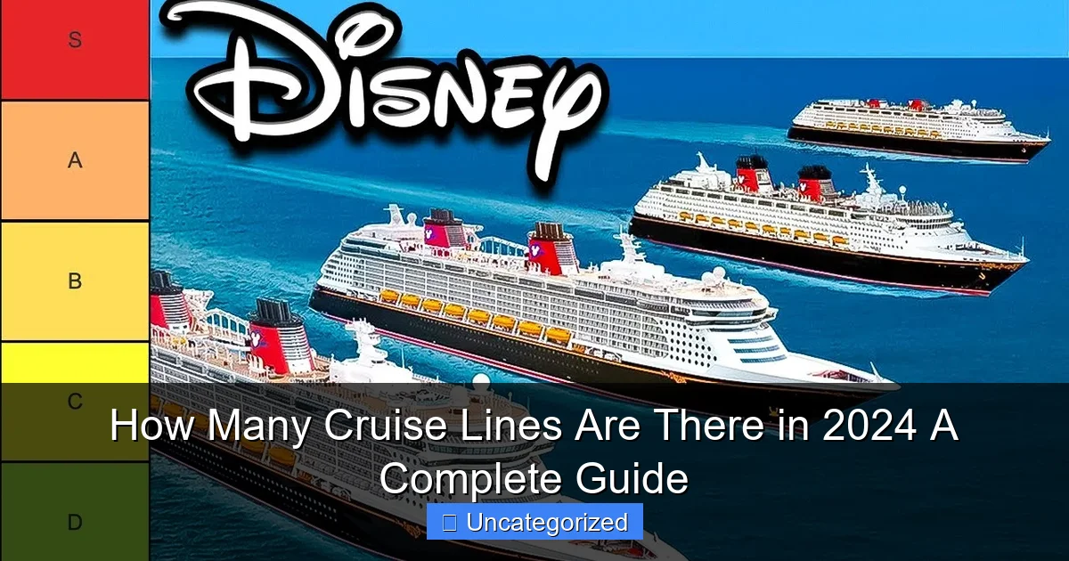 How Many Cruise Lines Are There in 2024 A Complete Guide
