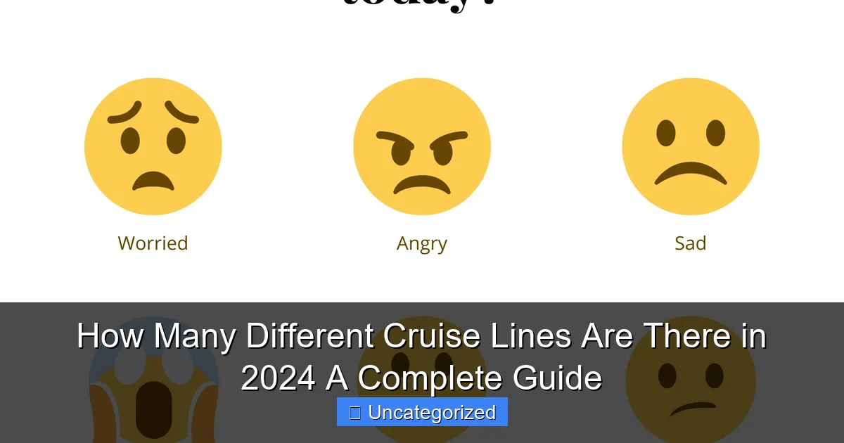 How Many Different Cruise Lines Are There in 2024 A Complete Guide