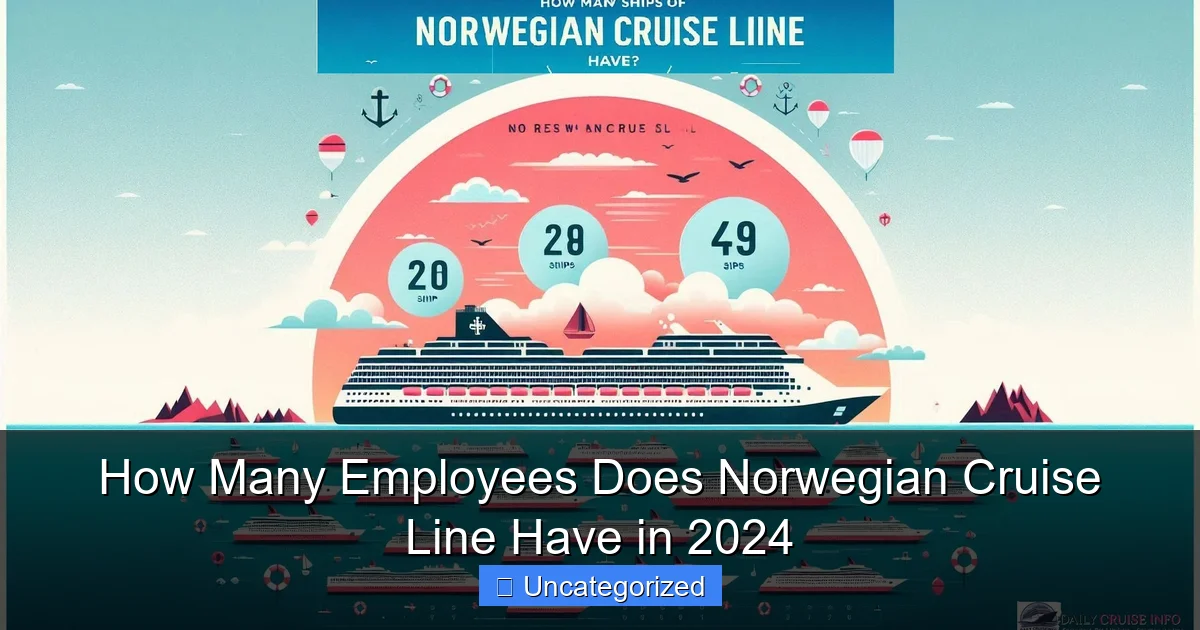 How Many Employees Does Norwegian Cruise Line Have in 2024