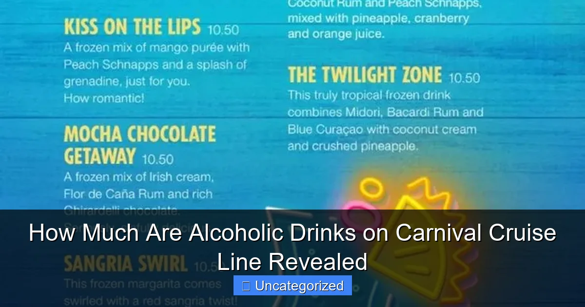 How Much Are Alcoholic Drinks on Carnival Cruise Line Revealed