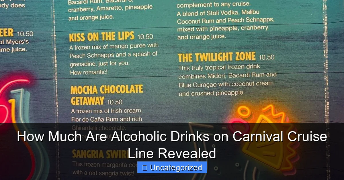 How Much Are Alcoholic Drinks on Carnival Cruise Line Revealed
