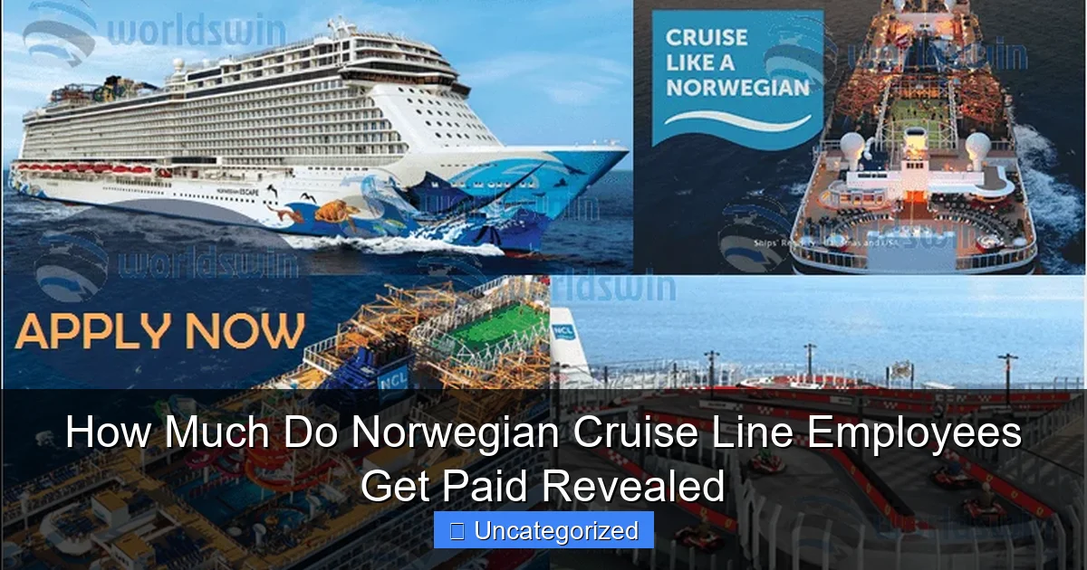 How Much Do Norwegian Cruise Line Employees Get Paid Revealed
