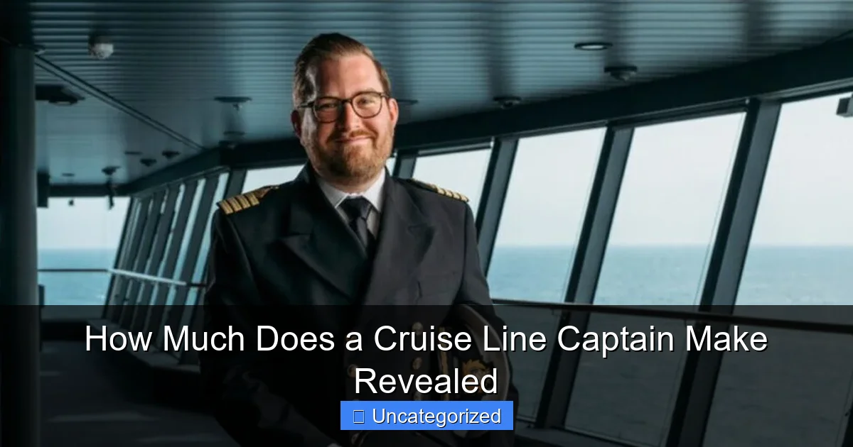 How Much Does a Cruise Line Captain Make Revealed