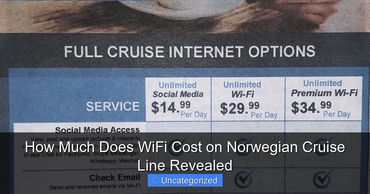 How Much Does WiFi Cost on Norwegian Cruise Line Revealed
