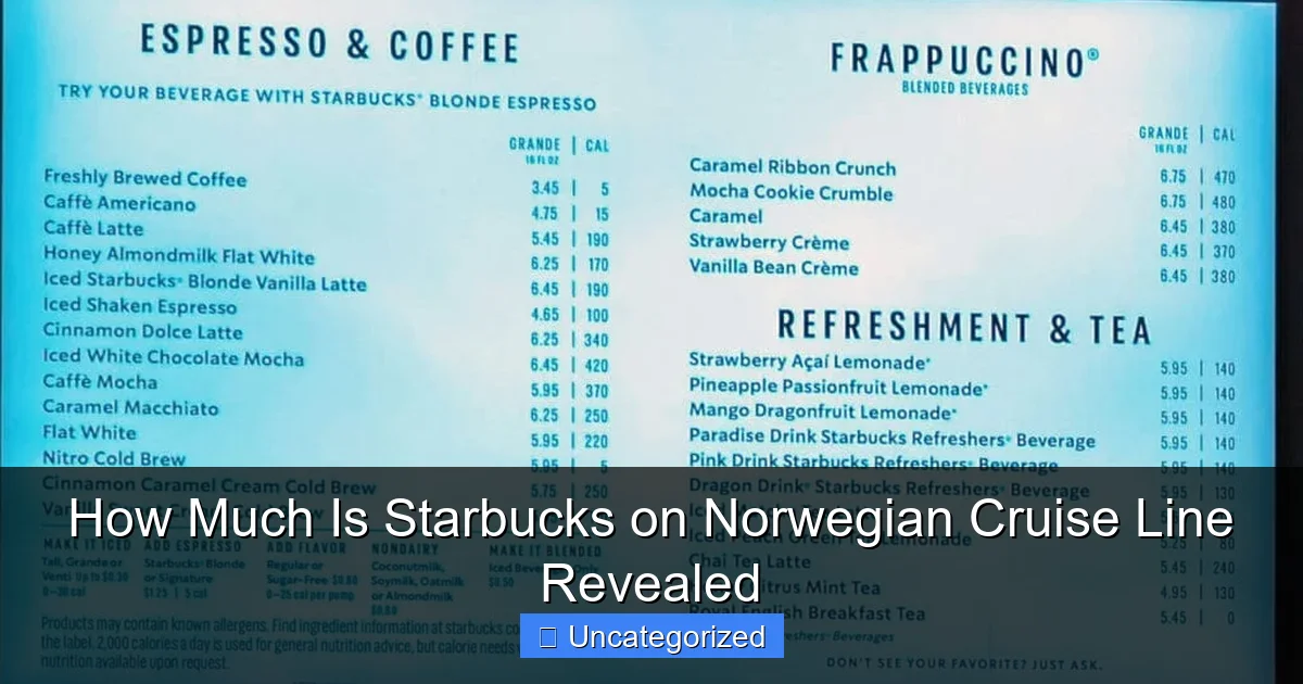 How Much Is Starbucks on Norwegian Cruise Line Revealed