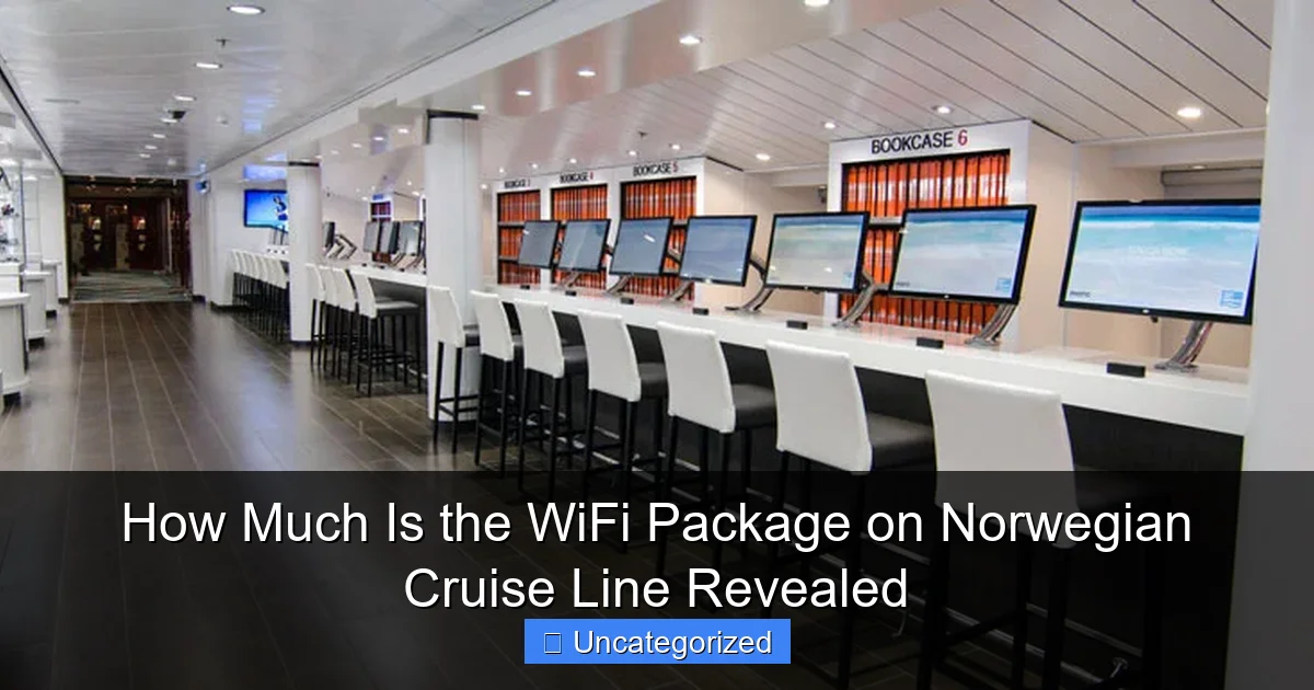 How Much Is the WiFi Package on Norwegian Cruise Line Revealed