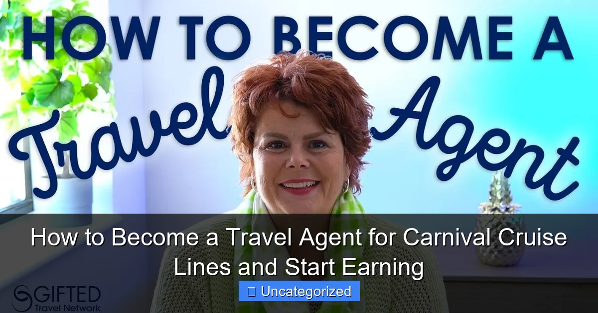 How to Become a Travel Agent for Carnival Cruise Lines and Start Earning