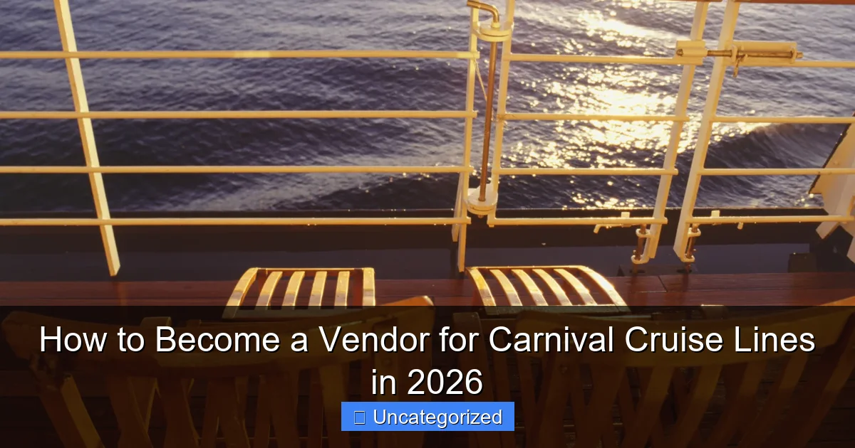 How to Become a Vendor for Carnival Cruise Lines in 2026