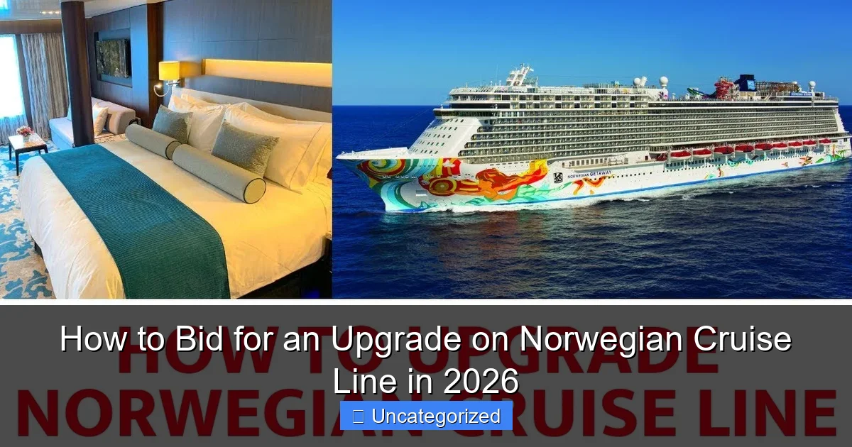 How to Bid for an Upgrade on Norwegian Cruise Line in 2026