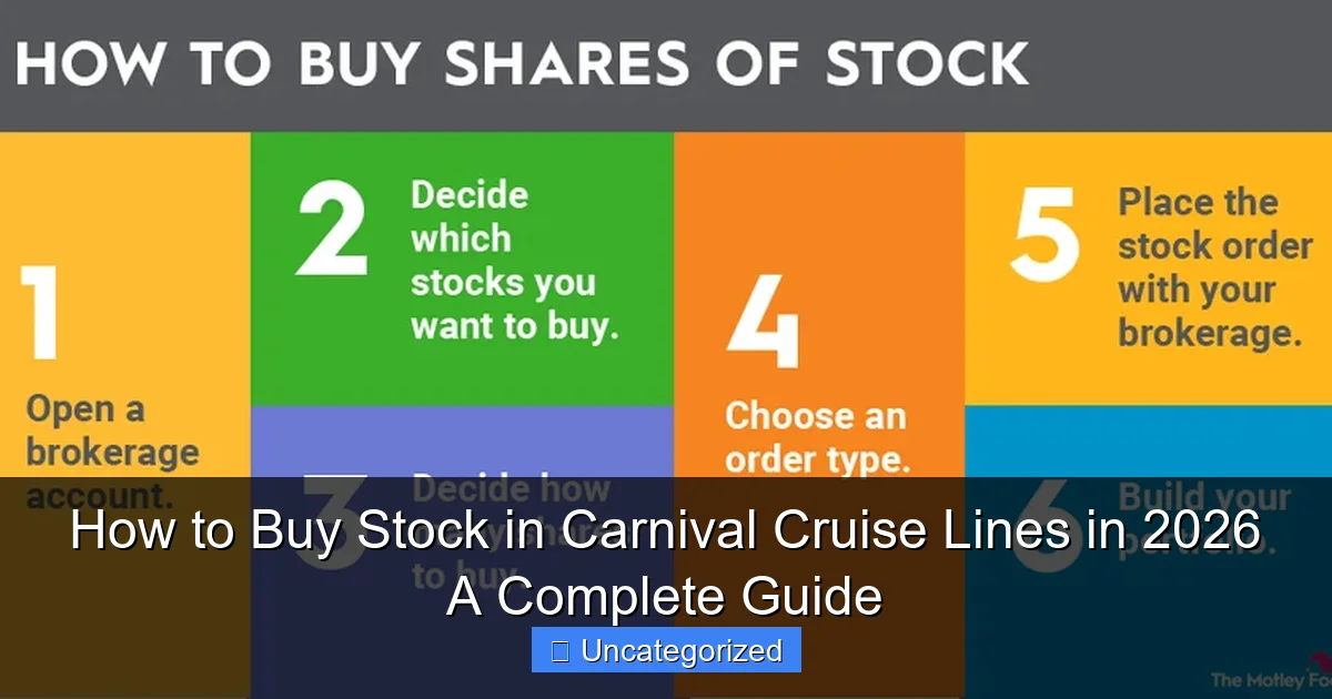 How to Buy Stock in Carnival Cruise Lines in 2026 A Complete Guide