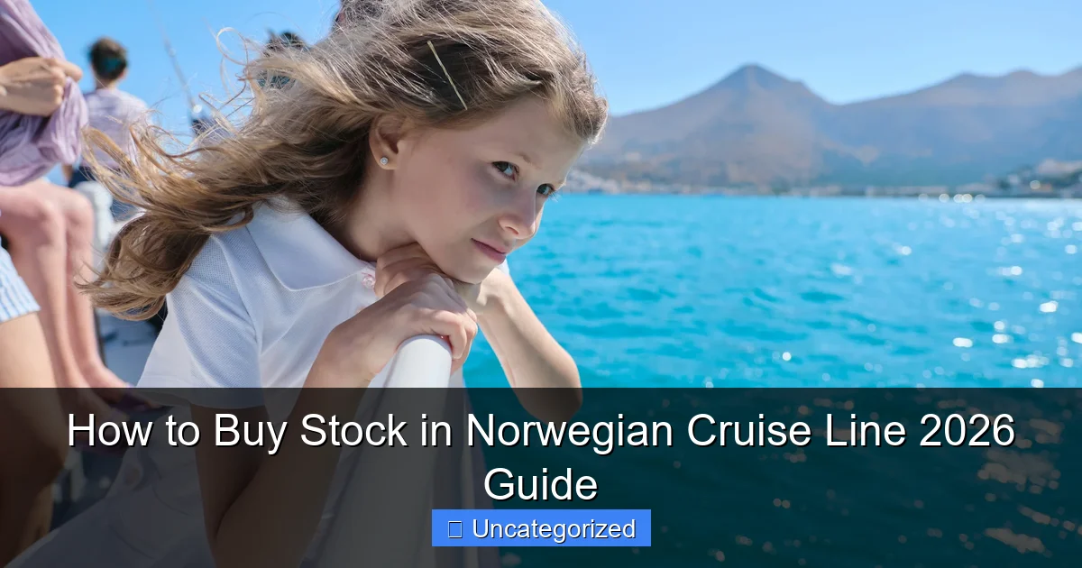 How to Buy Stock in Norwegian Cruise Line 2026 Guide