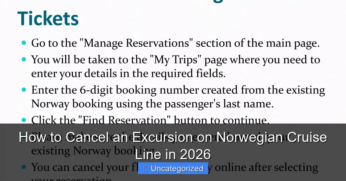 How to Cancel an Excursion on Norwegian Cruise Line in 2026