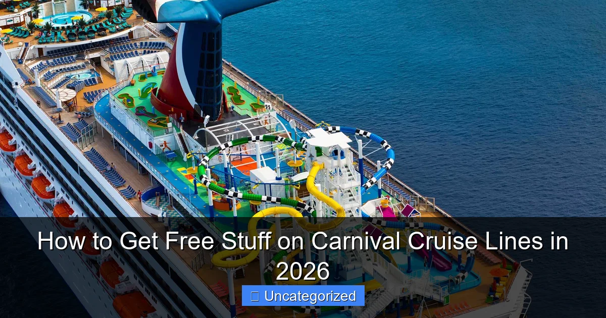 How to Get Free Stuff on Carnival Cruise Lines in 2026