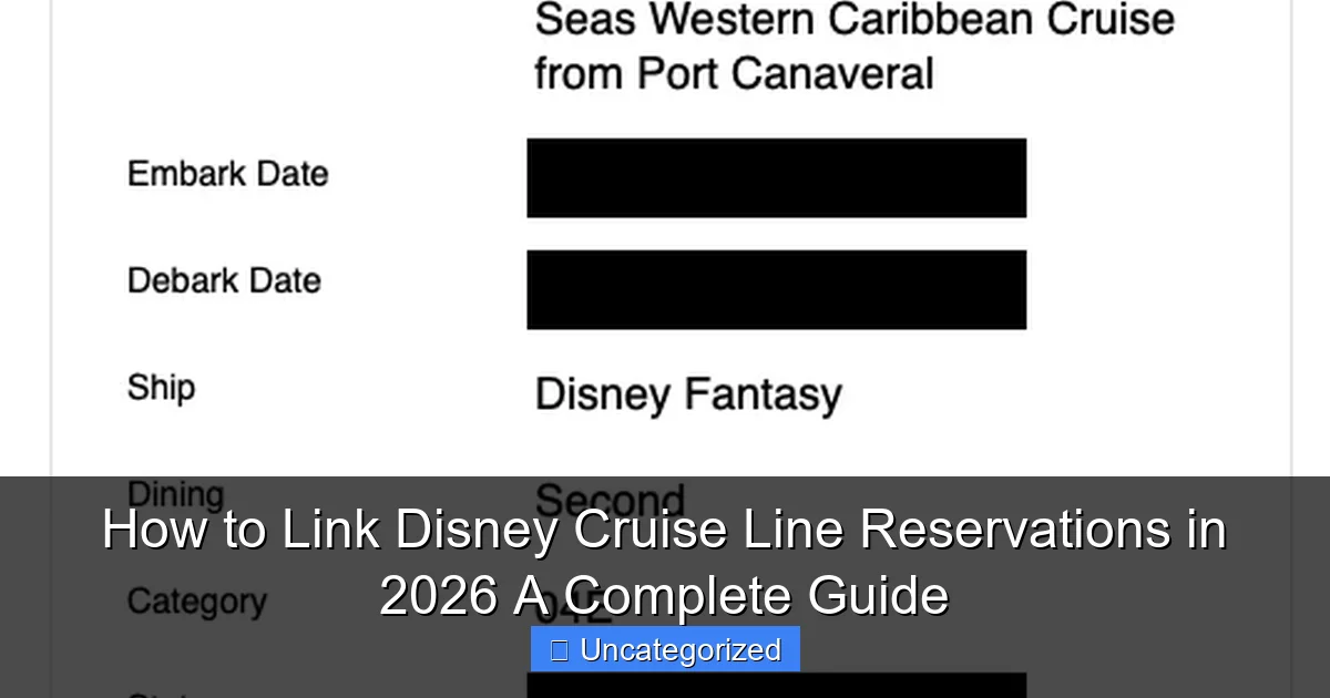 How to Link Disney Cruise Line Reservations in 2026 A Complete Guide