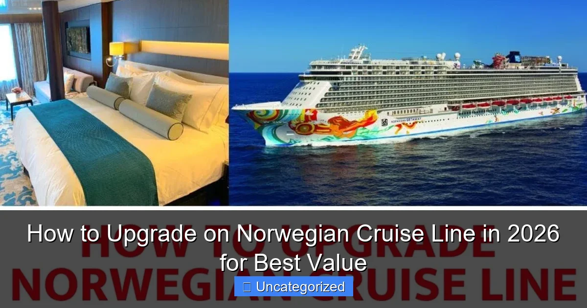 How to Upgrade on Norwegian Cruise Line in 2026 for Best Value