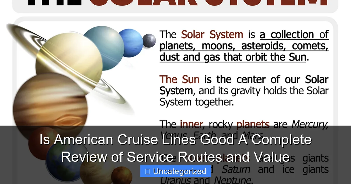 Is American Cruise Lines Good A Complete Review of Service Routes and Value