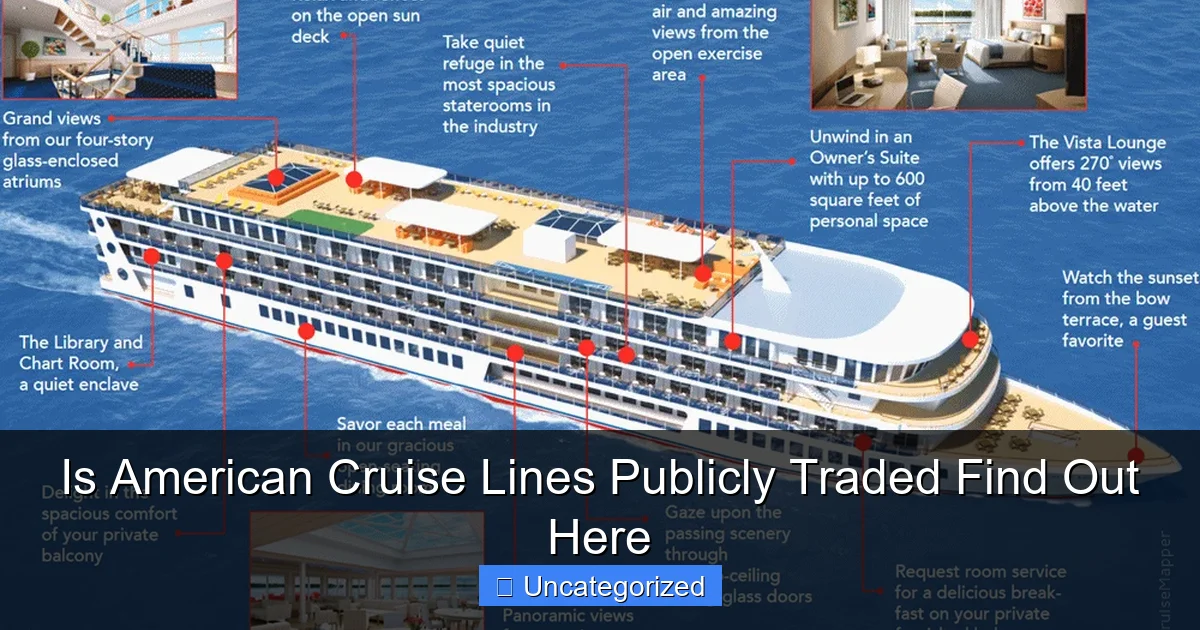 Is American Cruise Lines Publicly Traded Find Out Here