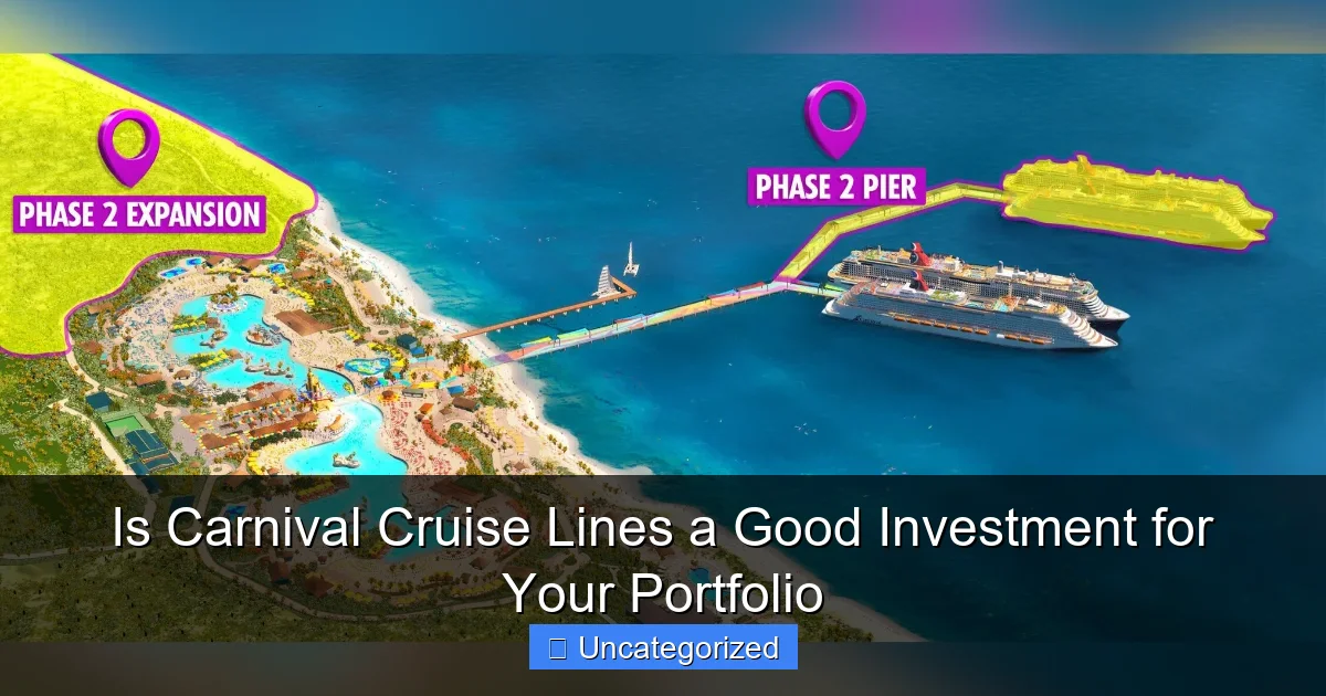 Is Carnival Cruise Lines a Good Investment for Your Portfolio