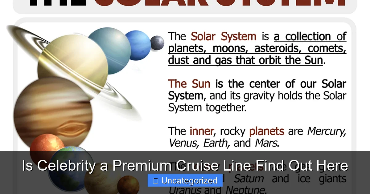 Is Celebrity a Premium Cruise Line Find Out Here