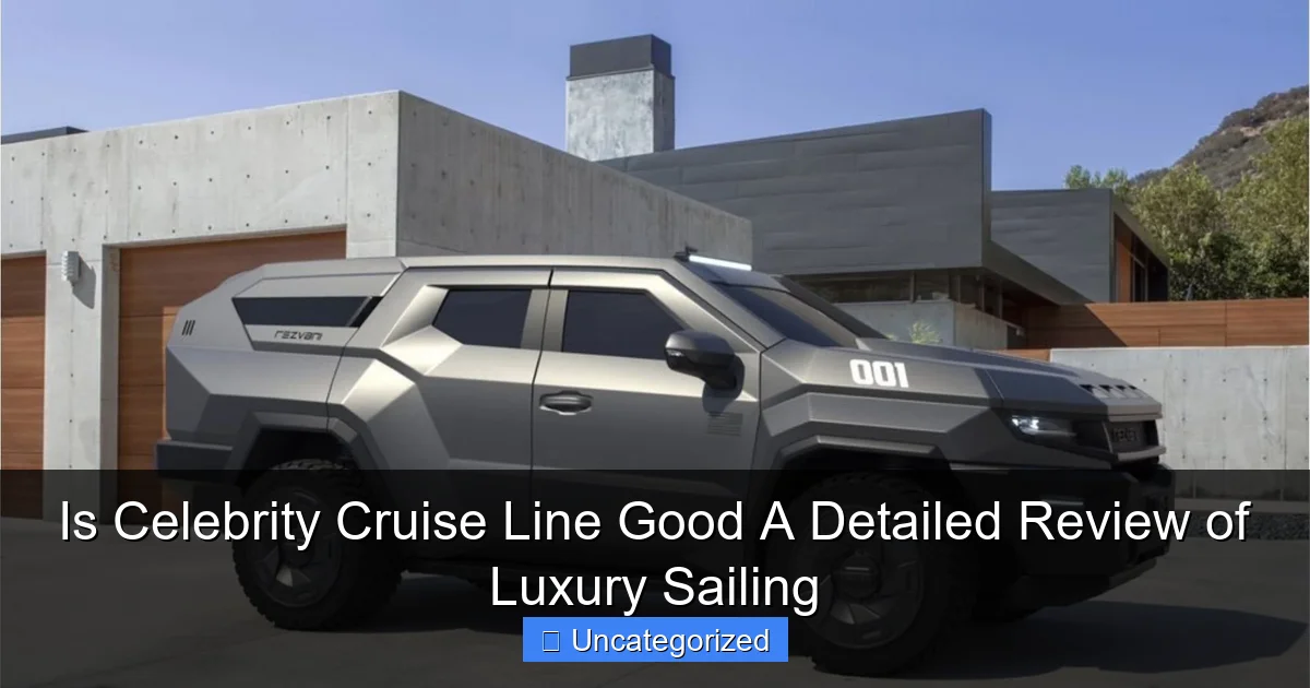 Is Celebrity Cruise Line Good A Detailed Review of Luxury Sailing