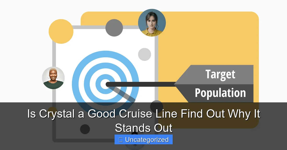 Is Crystal a Good Cruise Line Find Out Why It Stands Out