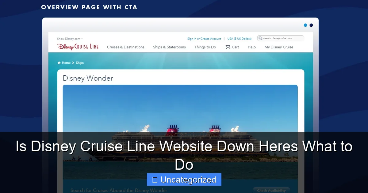 Is Disney Cruise Line Website Down Heres What to Do