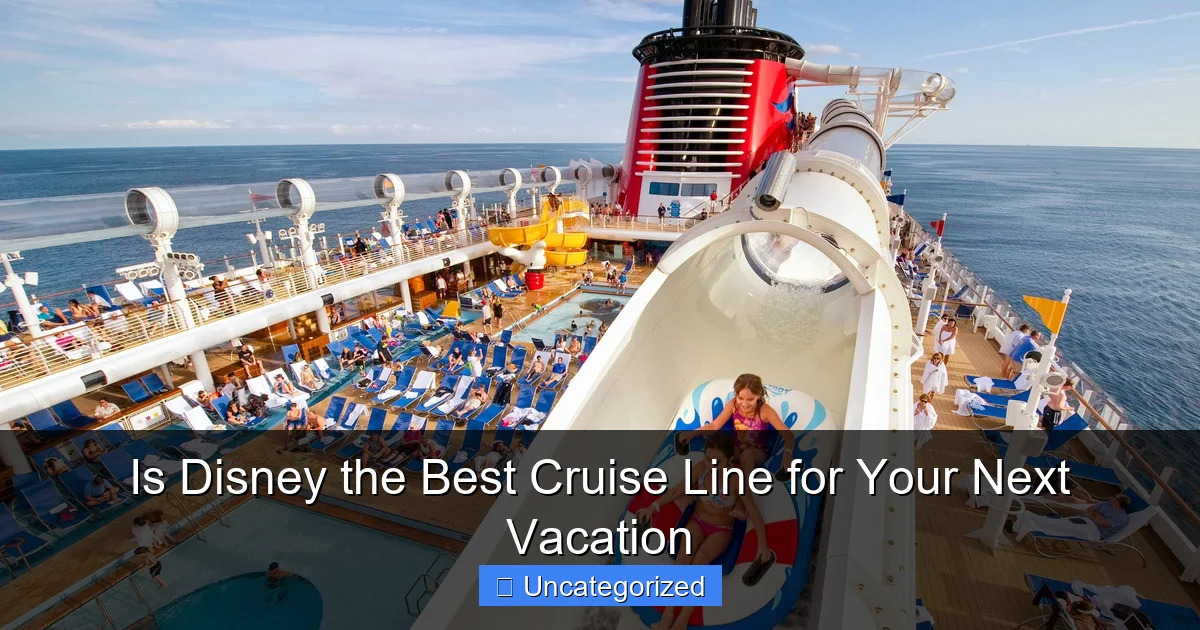 Is Disney the Best Cruise Line for Your Next Vacation