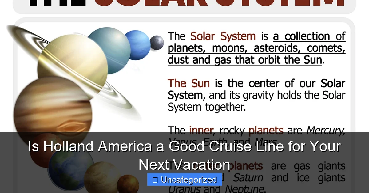 Is Holland America a Good Cruise Line for Your Next Vacation