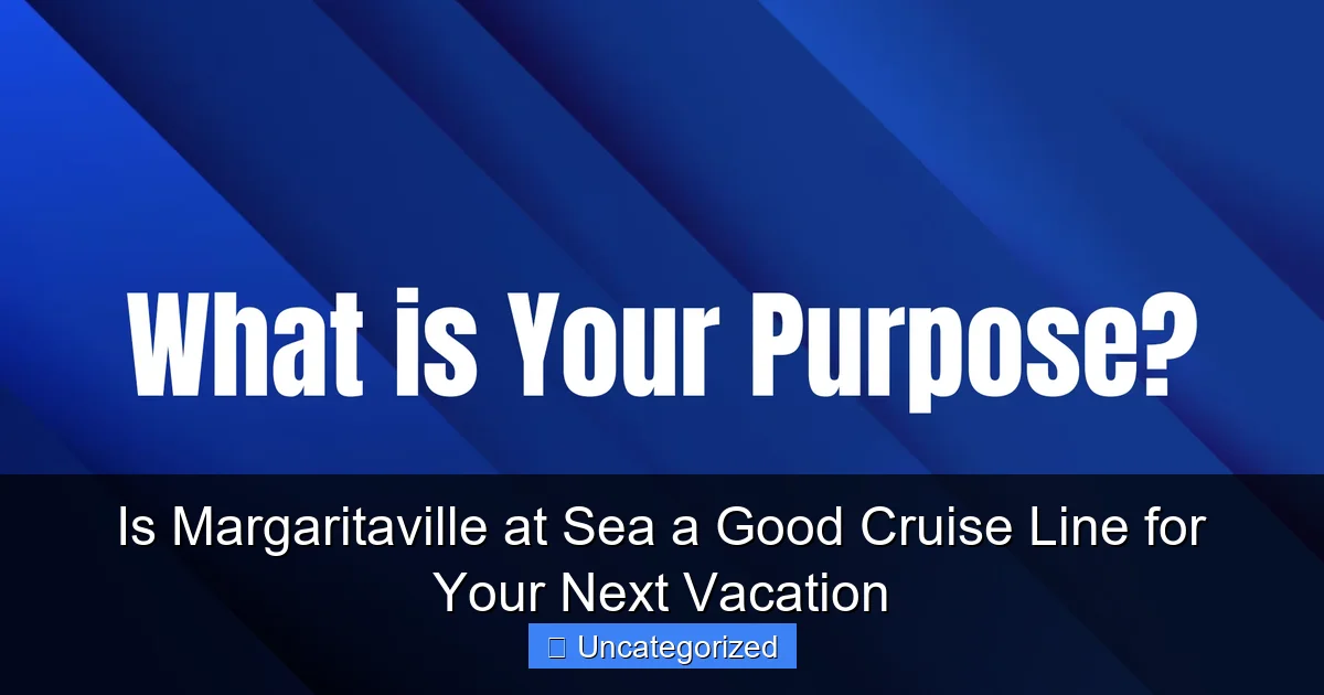 Is Margaritaville at Sea a Good Cruise Line for Your Next Vacation