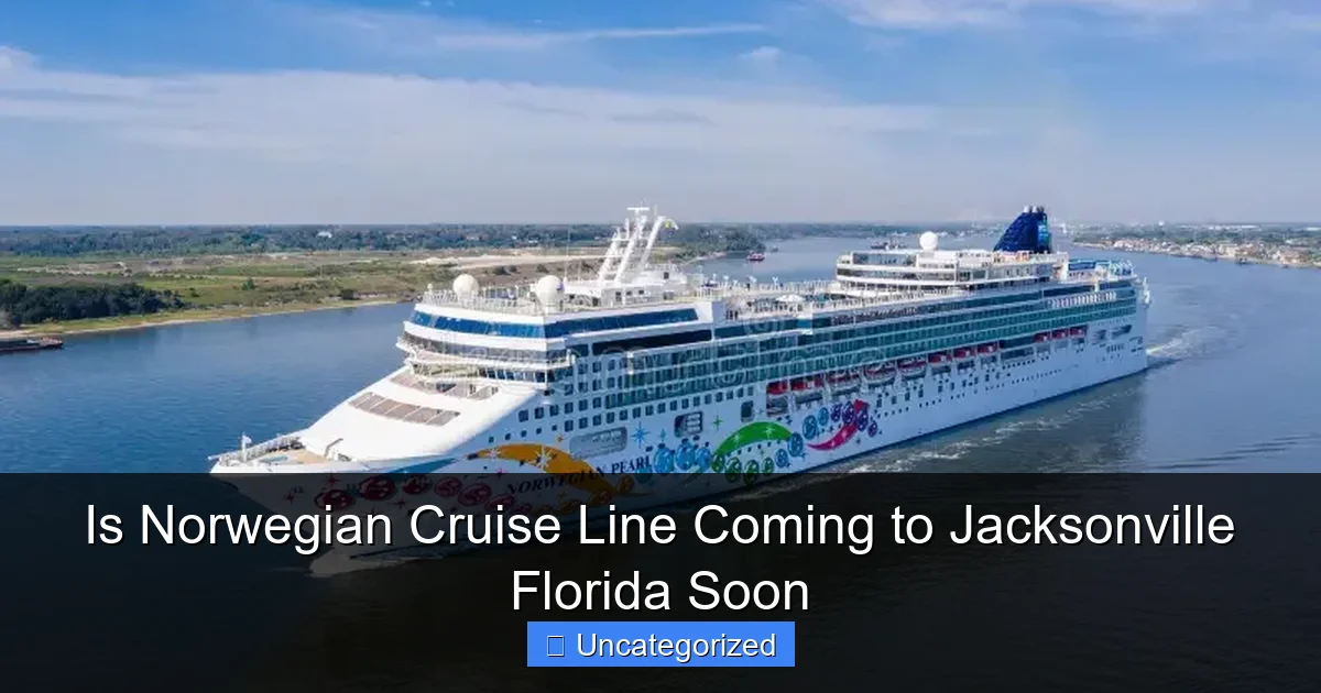 Is Norwegian Cruise Line Coming to Jacksonville Florida Soon