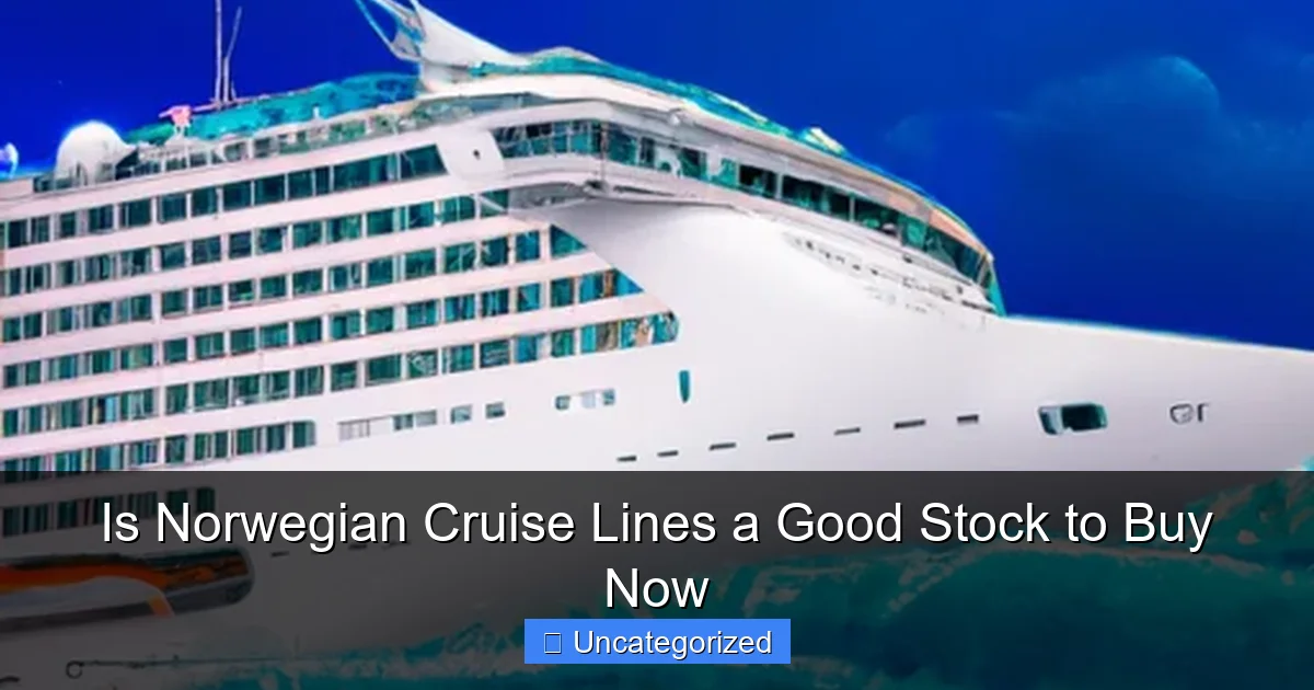 Is Norwegian Cruise Lines a Good Stock to Buy Now