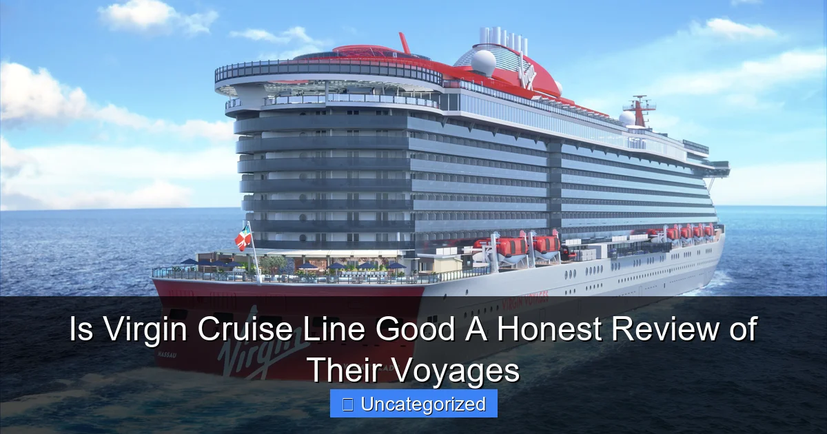 Is Virgin Cruise Line Good A Honest Review of Their Voyages