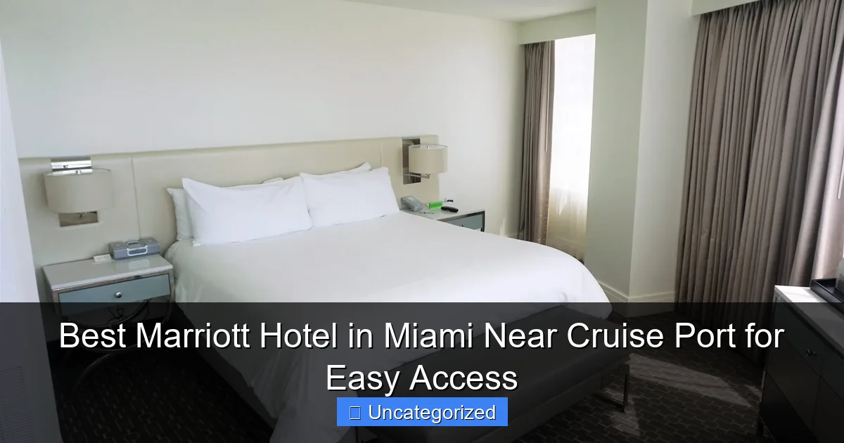 Best Marriott Hotel in Miami Near Cruise Port for Easy Access