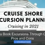 Should You Book Excursions Through Cruise Line Pros and Cons