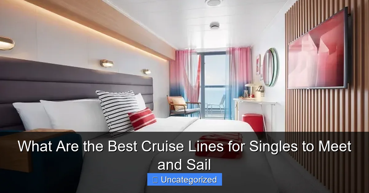 What Are the Best Cruise Lines for Singles to Meet and Sail