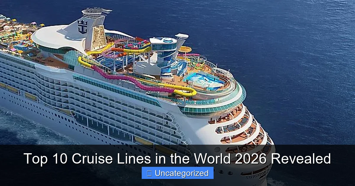 Top 10 Cruise Lines in the World 2026 Revealed