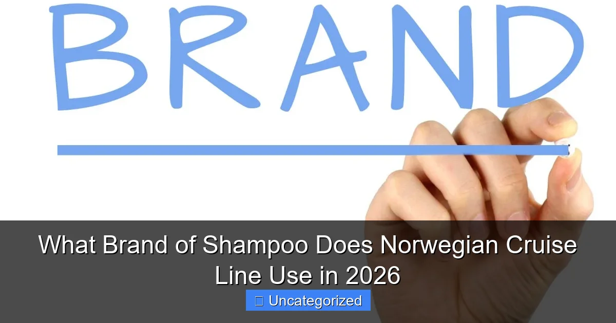 What Brand of Shampoo Does Norwegian Cruise Line Use in 2026