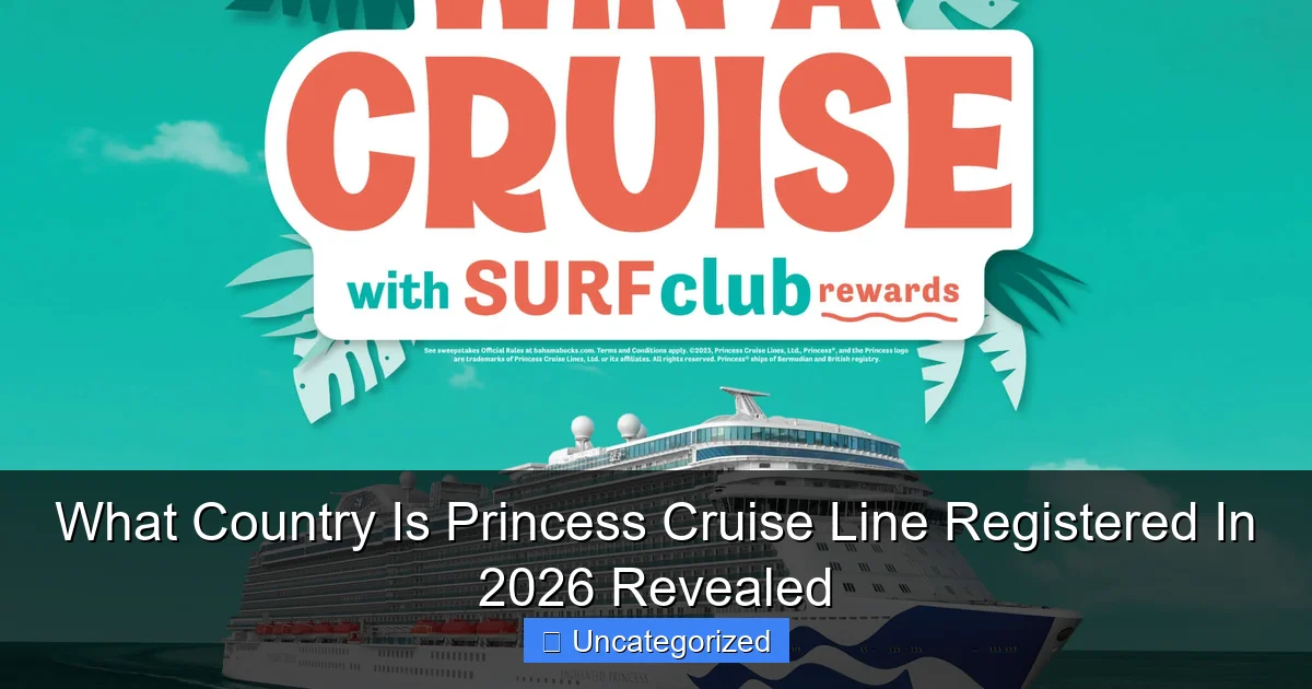What Country Is Princess Cruise Line Registered In 2026 Revealed