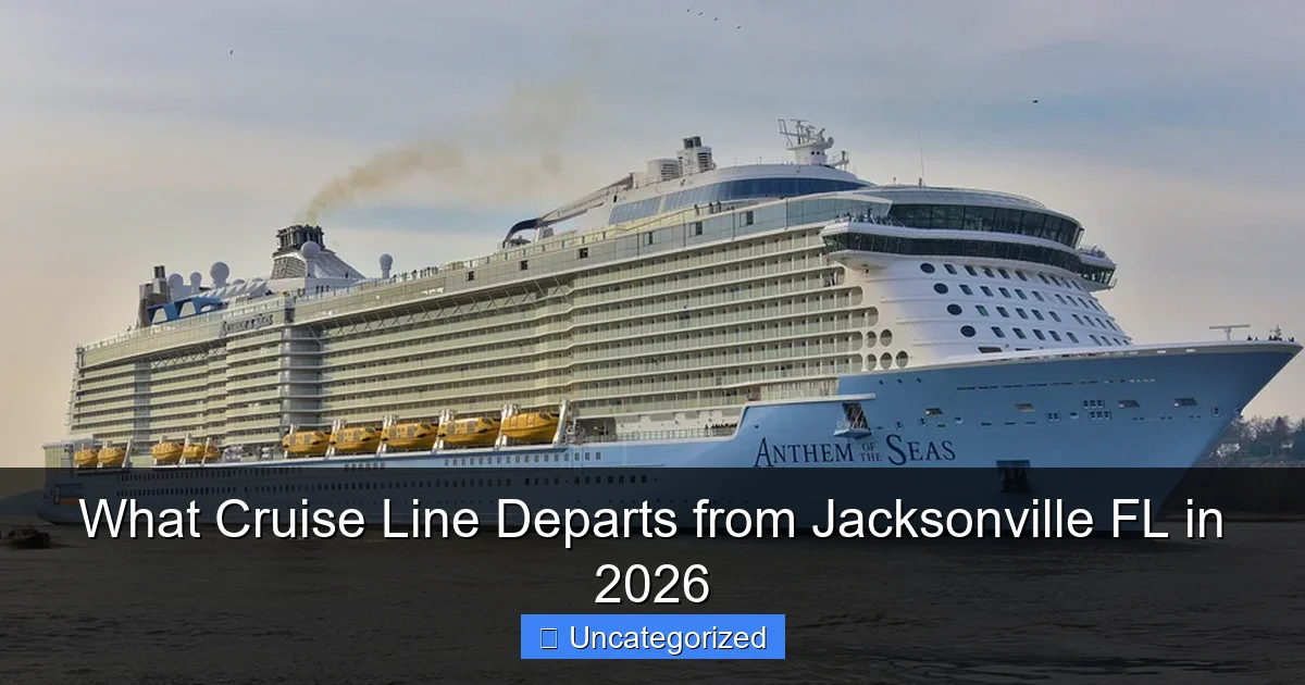 What Cruise Line Departs from Jacksonville FL in 2026