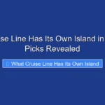 What Cruise Line Has Its Own Island in 2026 Top Picks Revealed