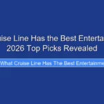 What Cruise Line Has the Best Entertainment in 2026 Top Picks Revealed