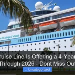 What Cruise Line Is Offering a 4-Year Cruise Through 2026 - Dont Miss Out