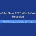 Utopia of the Seas 2026 Which Cruise Line Revealed