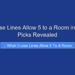 What Cruise Lines Allow 5 to a Room in 2026 Top Picks Revealed