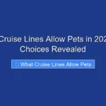 What Cruise Lines Allow Pets in 2026 Top Choices Revealed