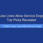 What Cruise Lines Allow Service Dogs in 2026 Top Picks Revealed
