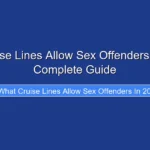 What Cruise Lines Allow Sex Offenders in 2026 A Complete Guide