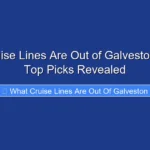 What Cruise Lines Are Out of Galveston in 2026 Top Picks Revealed