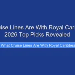 What Cruise Lines Are With Royal Caribbean in 2026 Top Picks Revealed