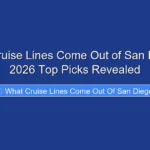 What Cruise Lines Come Out of San Diego in 2026 Top Picks Revealed